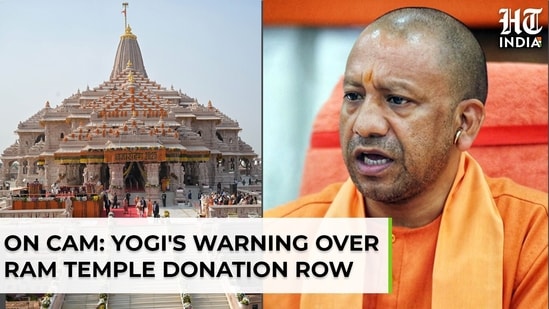 UP CM Yogi Adityanath's warning to opposition over Ram Temple donation row
