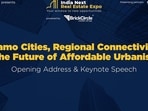 Opening & keynote: Future of affordable urbanisation | India Next Real Estate summit