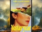 Cover of the book Yesteryear by Caro Claire Burke.