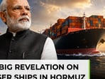 India's big revelation on fertiliser ships crossing Hormuz Strait India's big revelation on fertiliser ships crossing Hormuz Strait