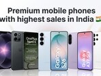 Top premium smartphones by sales in India.(HT)