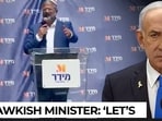 Bibi's hawkish minister says ‘we are winning’, defends bombing Gaza