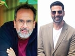 Aanand L Rai, Akshay Kumar