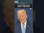 Trump Says Iran Has 'No Military' But Warns It Still Has Capabilities | U.S.-Iran War