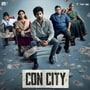 Con City OTT: ఈరోజు ఓటీటీలోకి తెలుగులోనూ వచ్చిన ఈ తమిళ క్రైమ్ కామెడీ థ్రిల్లర్ మిస్ కావద్దు.. ఆ ఫ్యామిలీ సీక్రెట్ ఏంటి?