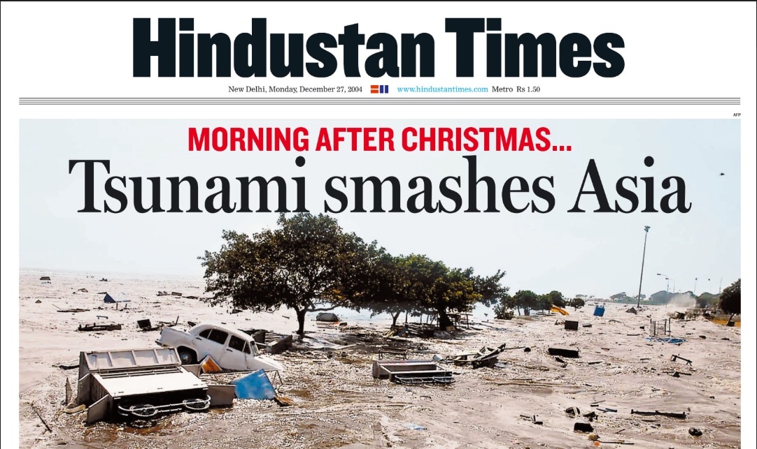 HT’s Page 1 reportage of the Indian Ocean tsunami; 2004. HT’s Page 1 reportage of the Indian Ocean tsunami; 2004.