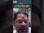 Tej Pratap Yadav Detained During Bihar Bandh Protest; Massive Clashes Over NEET Row