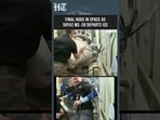 241 Days In Space: ISS Crew Seals Soyuz Hatch And Begins Dramatic Ride Home