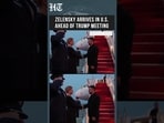 Zelensky Arrives In U.S. For High-Stakes Trump Meeting On Ukraine