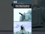 China Expands Combat Patrols Around Huangyan Dao In South China Sea