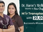Dr. Haror's Wellness Marks a New Chapter in Hair Transplant with 20,000+ Successful Procedures