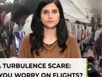 Air India turbulence scare: Should you worry on flights?