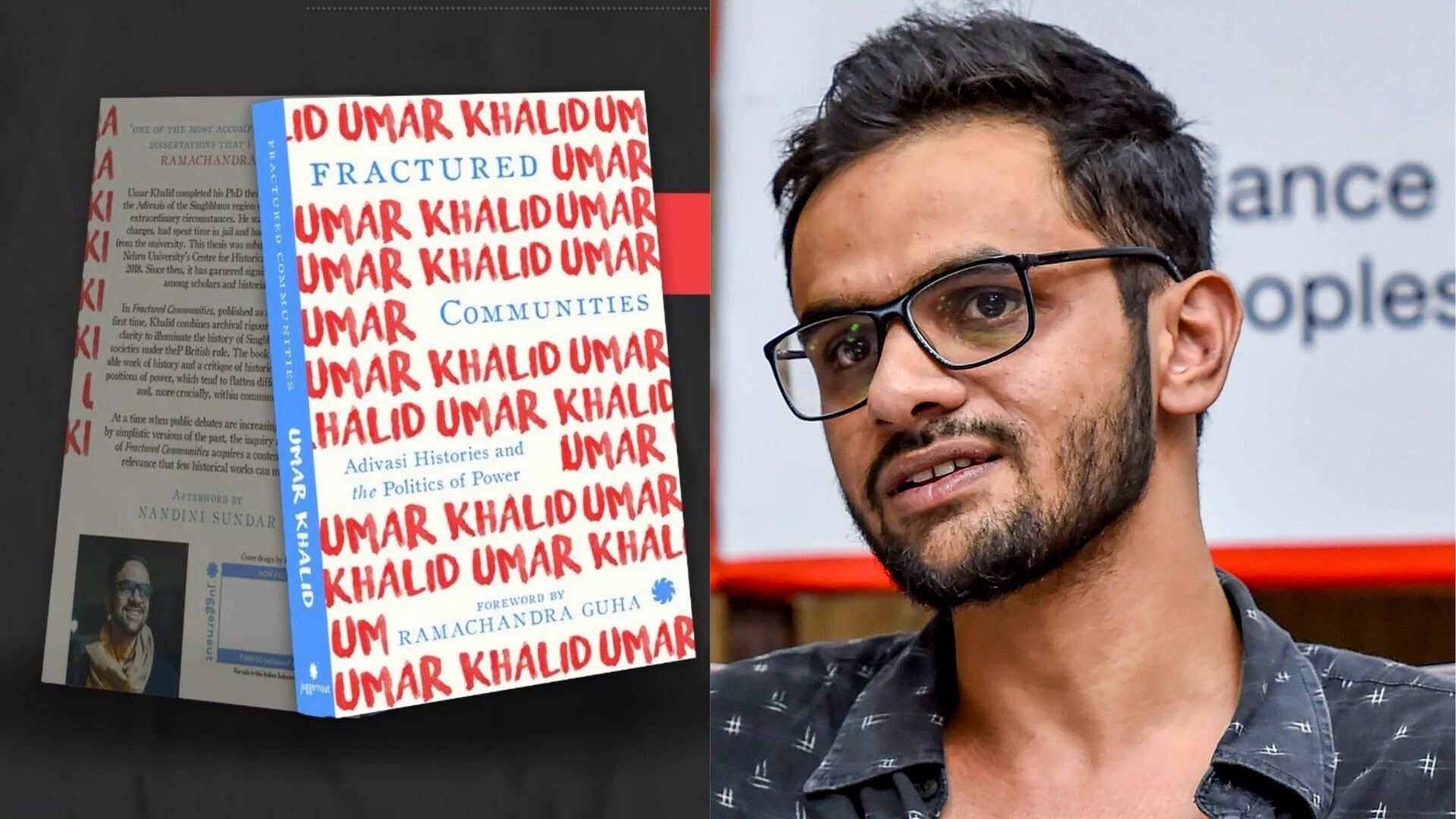 Umar Khalid, whose book is based on his JNU PhD thesis, has spent six years in jail while the trial is yet to begin. (Photos: Juggernaut/Amazon, PTI File)