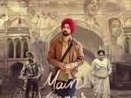 Diljit Dosanjh in Imtiaz Ali's Main Vaapas Aaunga