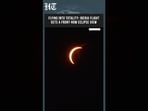 Solar Eclipse: Iberia Flight Gives Passengers A Front-Row View Of Rare Eclipse