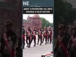 Red Fort Full-Dress Rehearsal Held Ahead Of India’s 80th Independence Day Celebrations