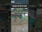 Sikkim Hosts Army-Supported Football Tournament Near India-Tibet Border At 13,000 Feet