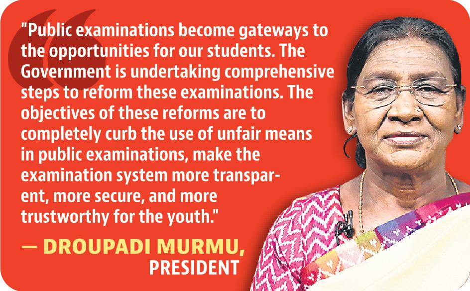 President Droupadi Murmu on exam reforms President Droupadi Murmu on exam reforms