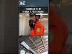 Indonesia Earthquake Kills 53, Forces Around 5,000 People To Evacuate After 7.7 Quake