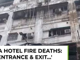 Kolkata hotel fire deaths: ‘Only one entrance, exit…’