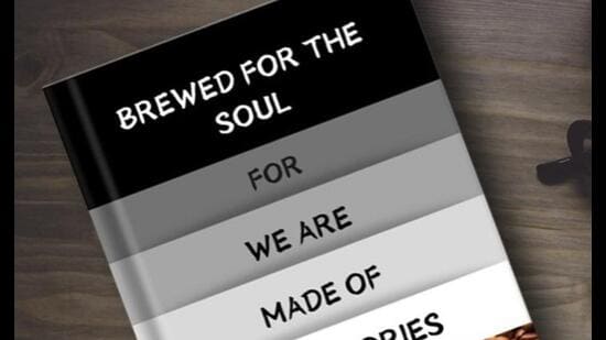Cover of the book, Anubha Agarwal’s recent book, Brewed for the Soul — For we are made of tiny stories.