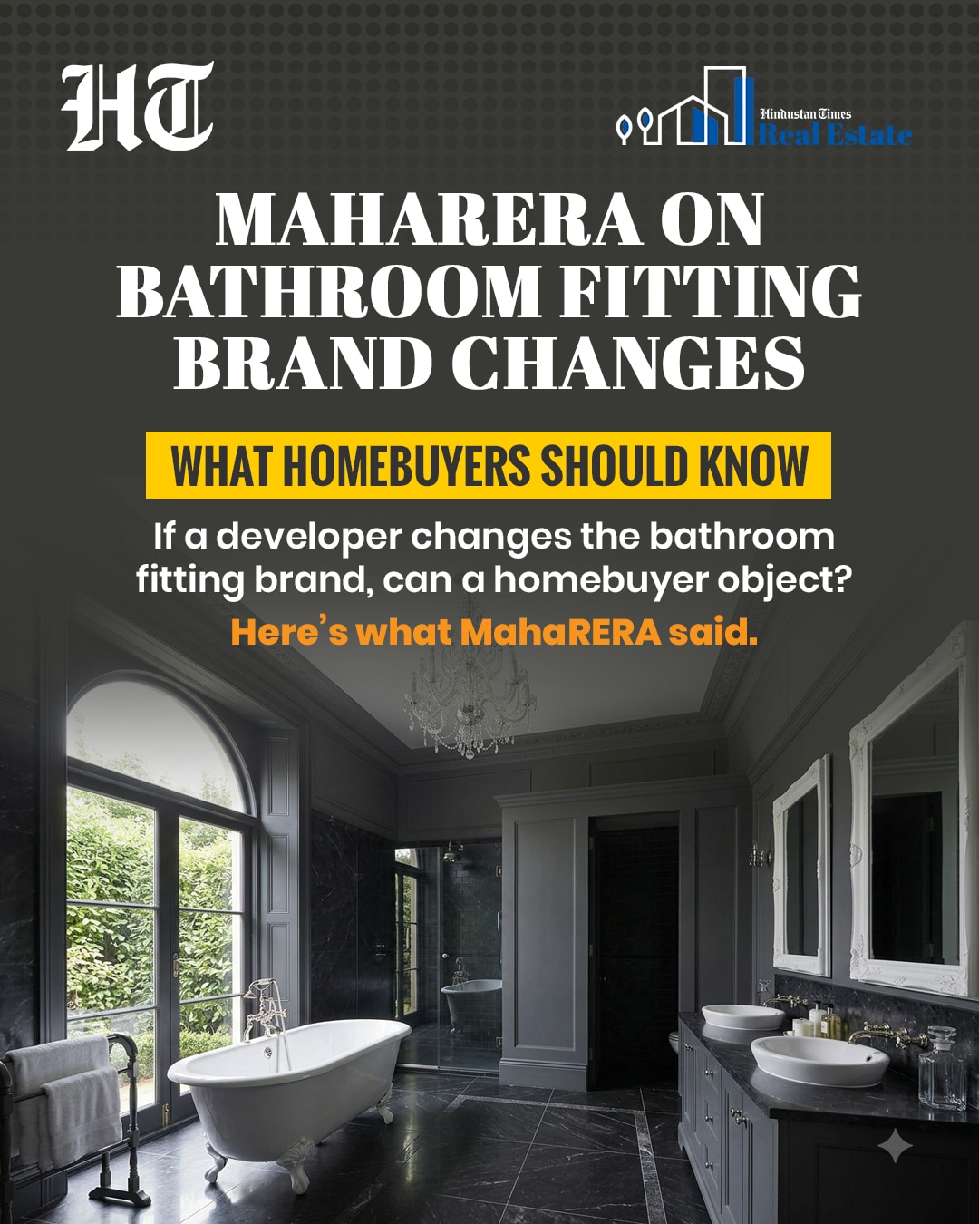 What homebuyers should know about bathroom fittings. (HT Graphics)