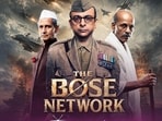The Bose Network is a historical thriller based on Netaji Subhas Chandra Bose’s wartime journey.