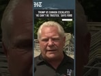 ‘Trump Would Steal Your Lunch Money’: Ontario Premier Launches Scathing Attack