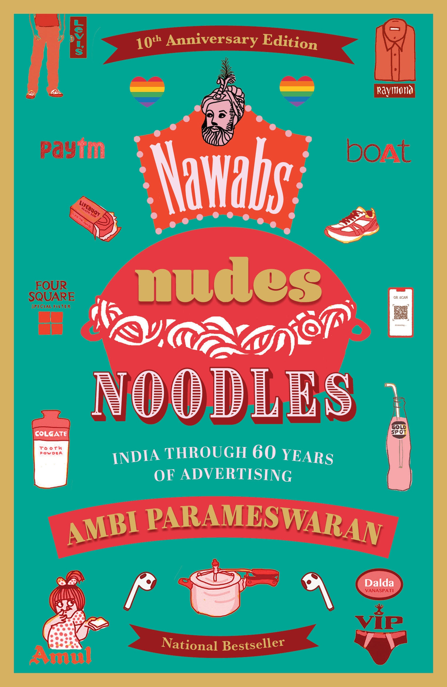 About 350 million Indians had access to the internet in 2015. By 2025, that number had crossed 900 million, and it continues to rise, Parameswaran writes, in this year’s 10th-anniversary edition of his book, Nawabs, Nudes, Noodles: India Through 60 Years of Advertising.