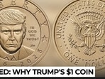 Revealed: why Donald Trump's $1 coin is causing uproar in America 