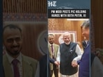 BRICS: PM Modi Posts Pic Holding Hands, Laughing With Both Putin & Xi Jinping