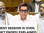 Parliament's monsoon session is over, but hasn't ended: here's what it means