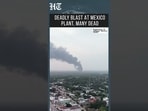 Huge Fire Breaks Out After Deadly Explosion At Mexico Salt Plant; Deaths Reported