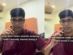 A man said WFH offered flexibility but often led to loneliness.(Instagram/divij.here)