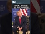 Trump Calls Russia-Iran Sanctions Bill ‘Very Severe’ Ahead of Xi Meeting
