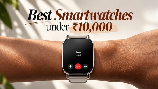 7 best smartwatches under  <span class='webrupee'>₹</span>10,000 to buy in September 2026