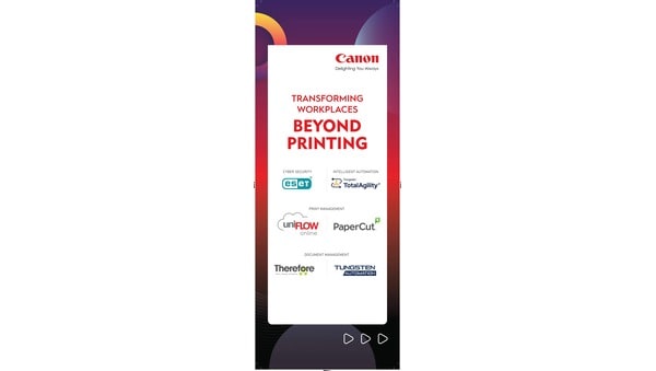 Canon India is transforming workplaces beyond printing Canon India is transforming workplaces beyond printing