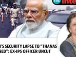 From Gabbar Singh’s surrender to PM Modi’s 20-minute ordeal