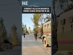 Terrorist Killed in Encounter During Joint Army, CRPF and J&K Police Operation in Yousmarg