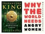 This week’s pick of good reads includes the story of King Marthanda Varma of Travancore, a book on women’s anger, and a historical mystery. (Amit Sharma)