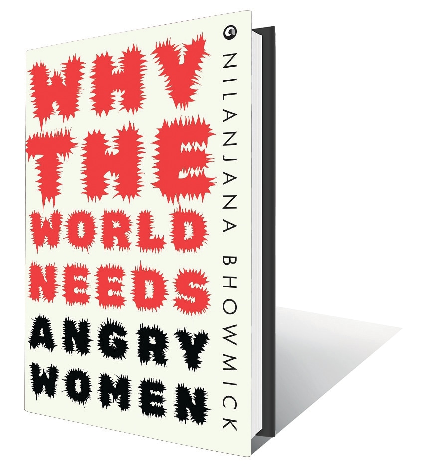 176pp, ₹699; Aleph (On women’s anger as a harbinger of social change) 176pp, ₹699; Aleph (On women’s anger as a harbinger of social change)