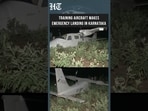 Training Aircraft Makes Emergency Landing in Kalaburagi, Instructor And Pilot Safe
