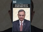RBI Tightens Monetary Policy With 25 BPS Rate Hike  | HT India