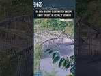 Floodwaters Sweep Away Bridge in Nepal’s Gorkha as Raging Current Tears Through River