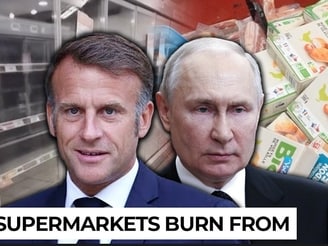 France wakes up to a threat it never saw coming? Hundreds of supermarkets dead, Russia's 1st strike?