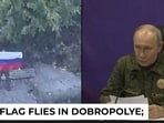 Russia claims Dobropolye capture as Putin in uniform eyes full control of Donbas 