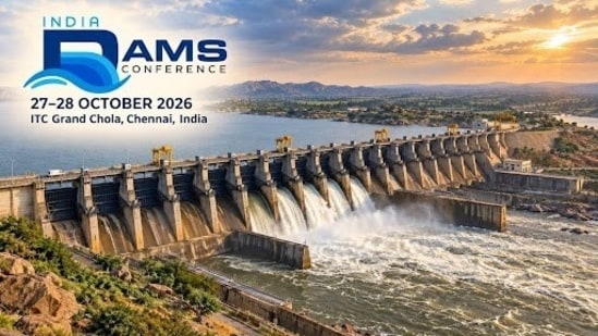 Two-day conference at ITC Grand Chola will focus on dam safety, infrastructure modernisation, reservoir management and sustainable hydropower development to strengthen India's water security