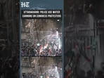 Police Use Water Cannons To Disperse Congress March Towards State Assembly In Gairsain