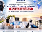 Lord’s Mark Industries Limited becomes Asia’s first company to secure multiple US FDA registrations for 200+ surgical and hygiene products; US export